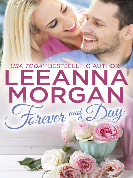 Title details for Forever and a Day by Leeanna Morgan - Available